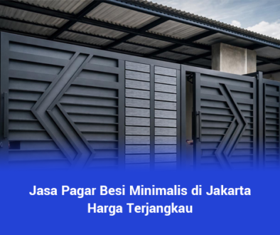 blog Jasa Pagar Besi Minimalis di Jakarta Harga Terjangkau